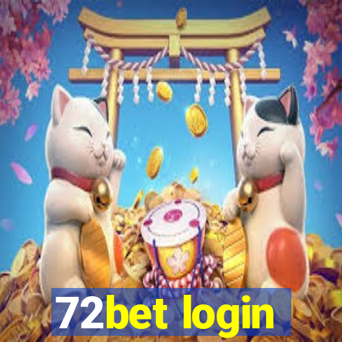 72bet login